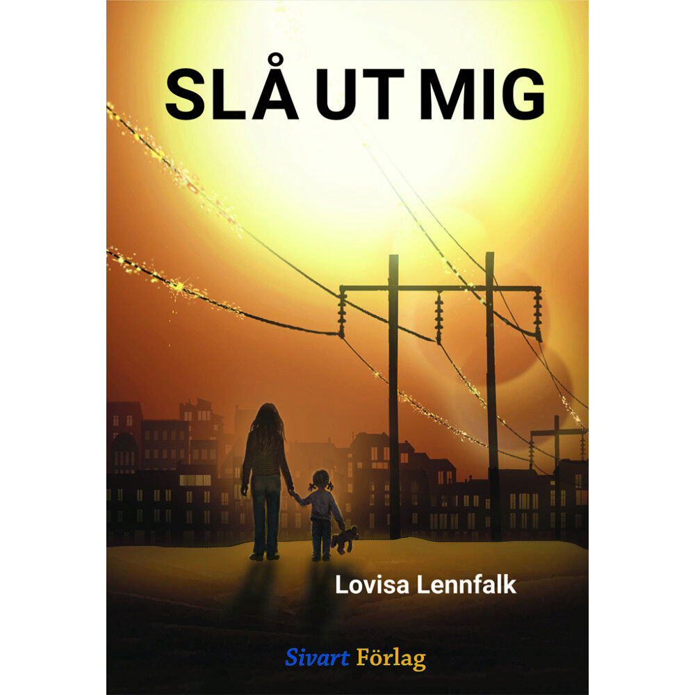 Sivart Förlag Slå ut mig (inbunden)