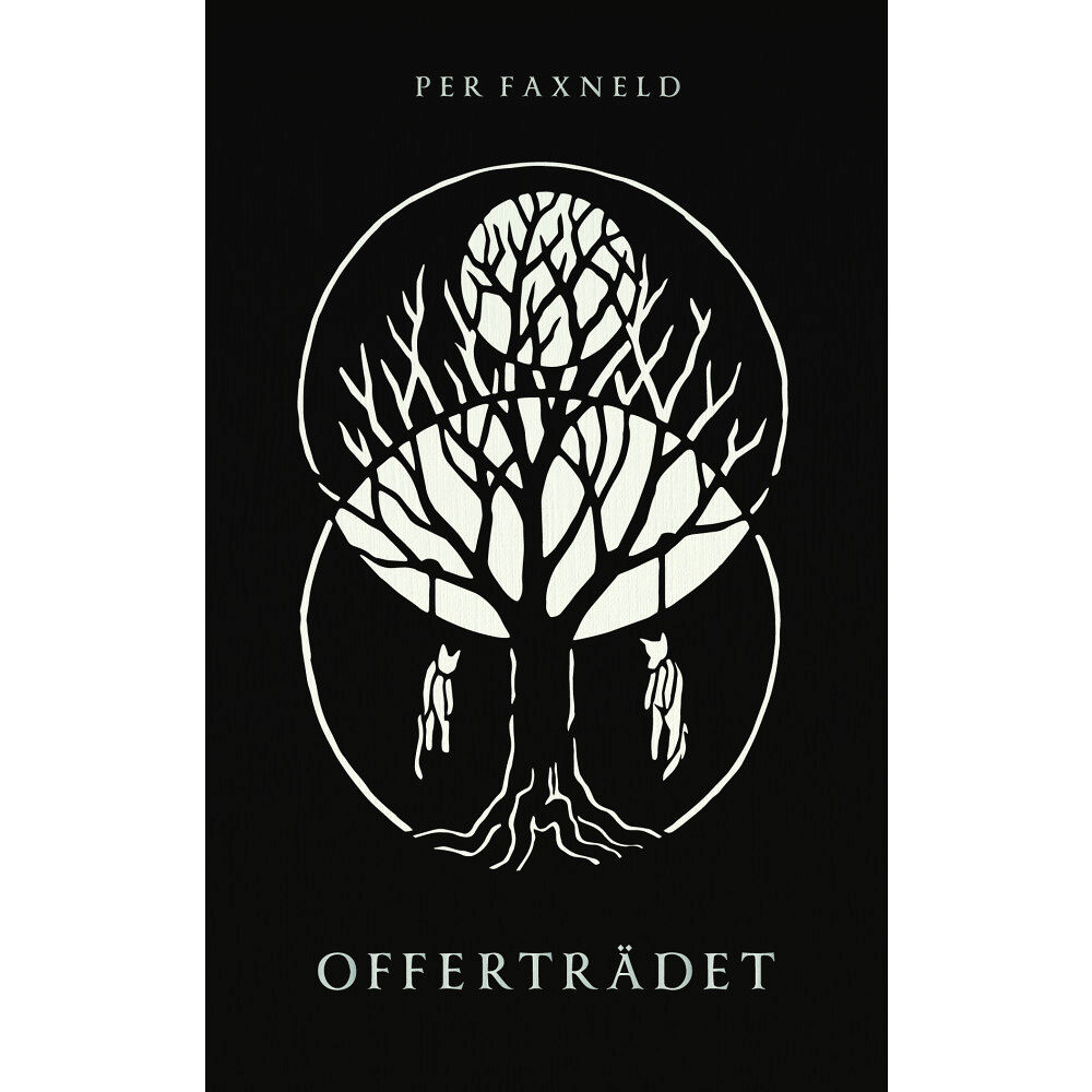 Per Faxneld Offerträdet (inbunden)