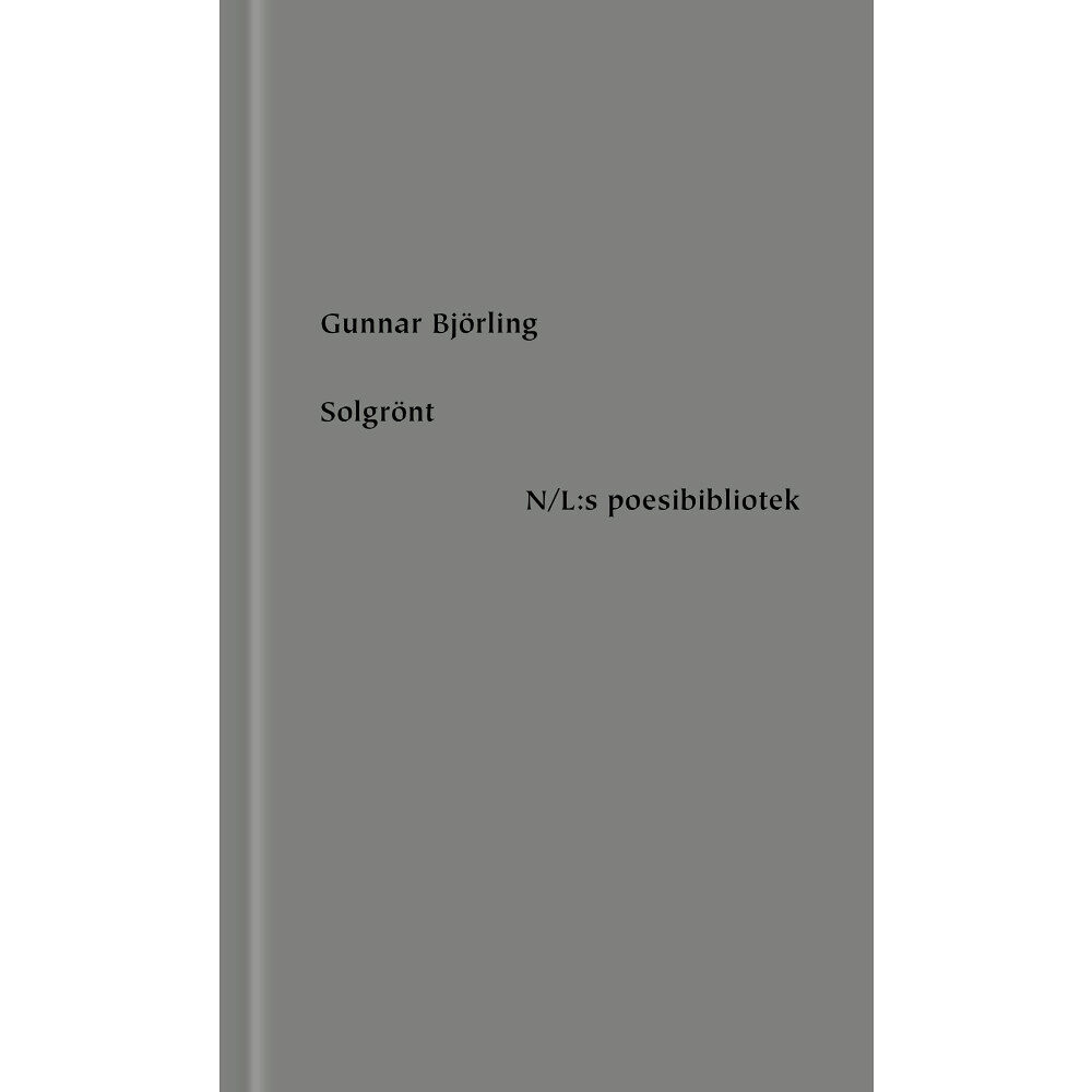 Gunnar Björling Solgrönt (inbunden)