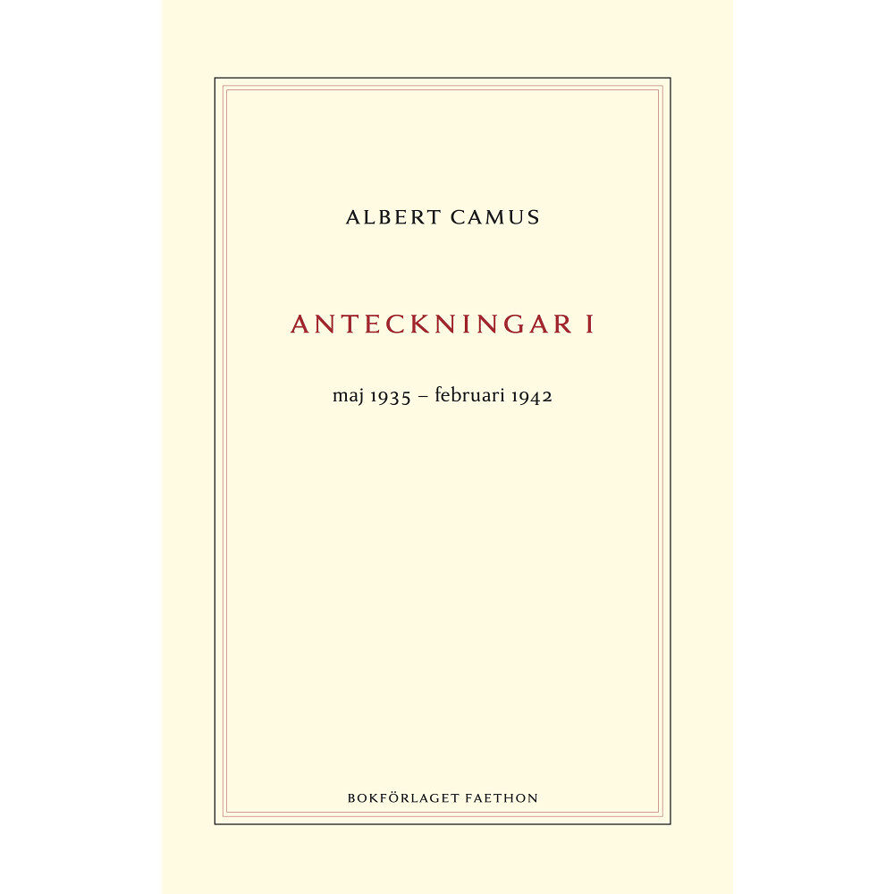 Albert Camus Anteckningar 1 : maj 1935–februari 1942 (inbunden)