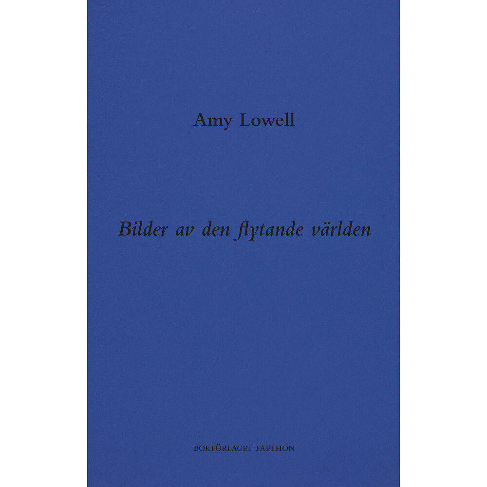 Amy Lowell Bilder av den flytande världen (bok, danskt band)