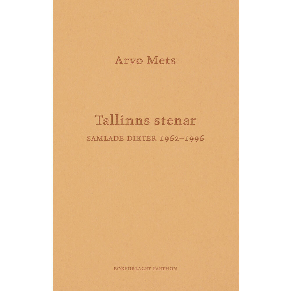 Arvo Mets Tallinns stenar (bok, danskt band)