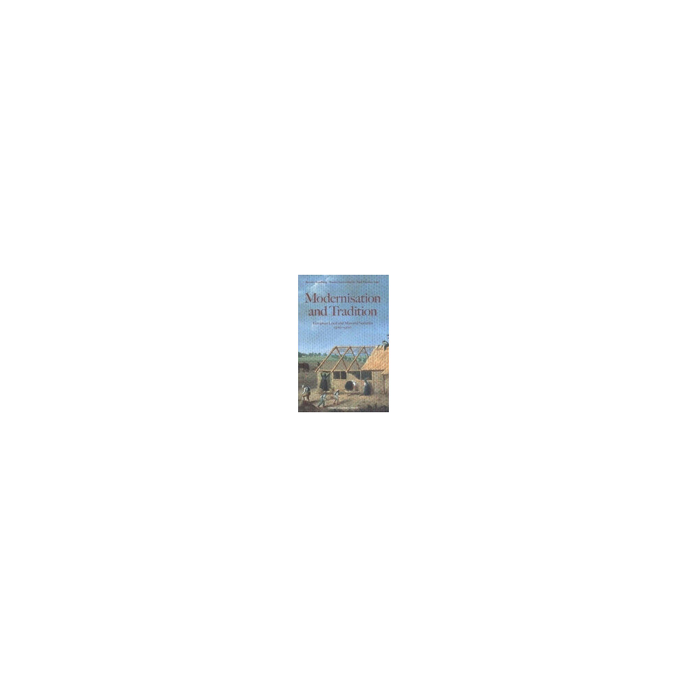 Kerstin Sundberg Modernisation and tradition : European local and manorial societies (inbunden)