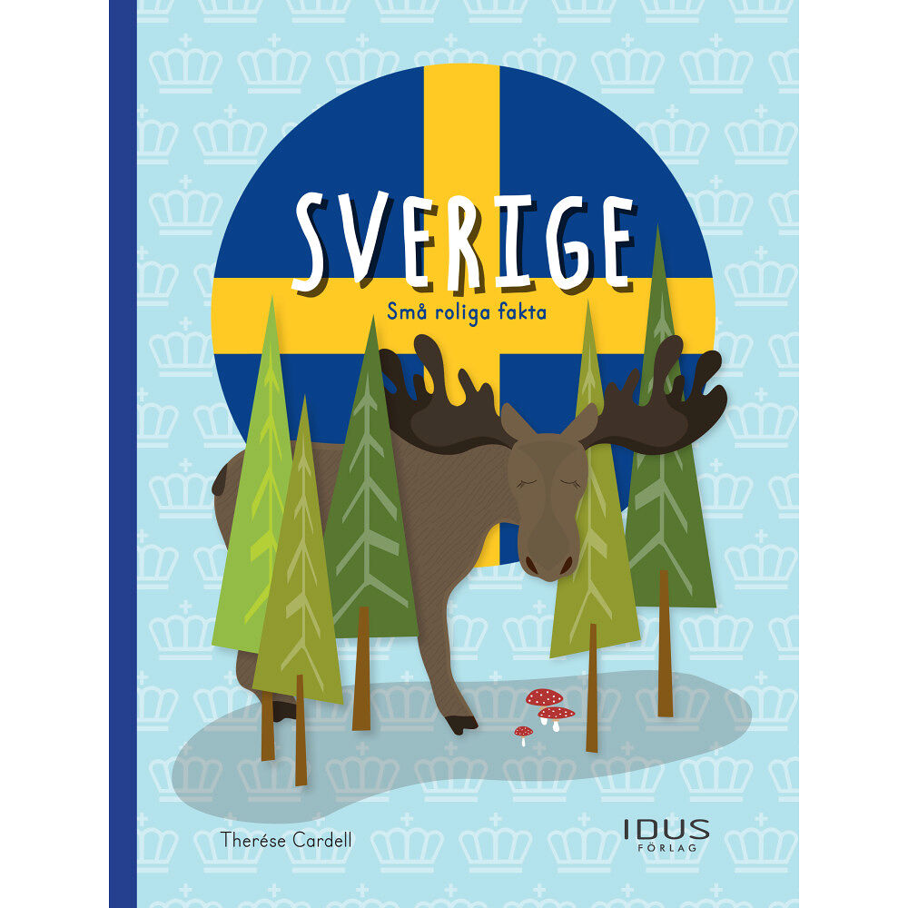 Therese Cardell Sverige : små roliga fakta (inbunden)