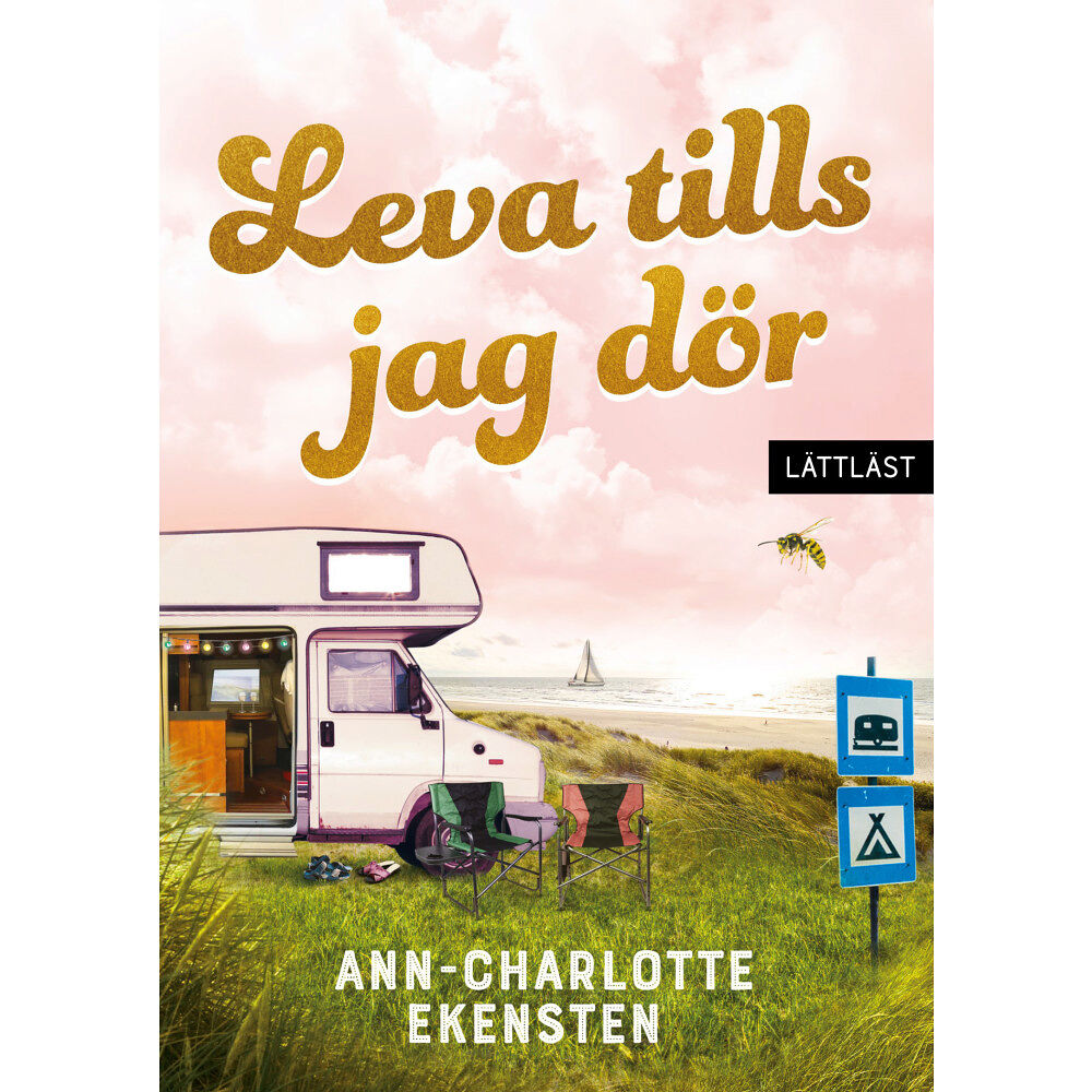 Ann-Charlotte Ekensten Leva tills jag dör (inbunden)