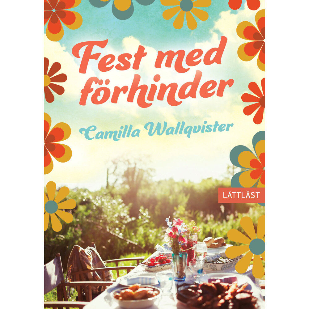 Camilla Wallqvister Fest med förhinder (inbunden)