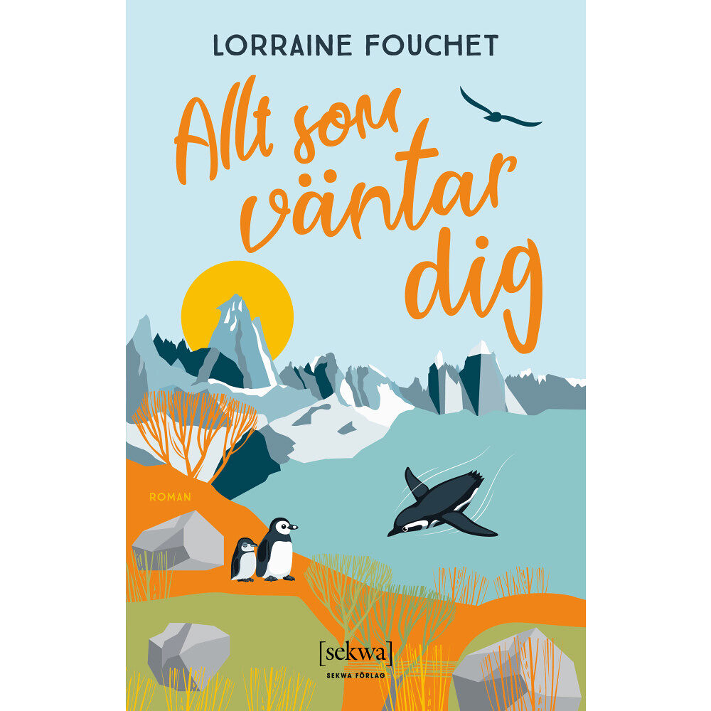 Lorraine Fouchet Allt som väntar dig (inbunden)