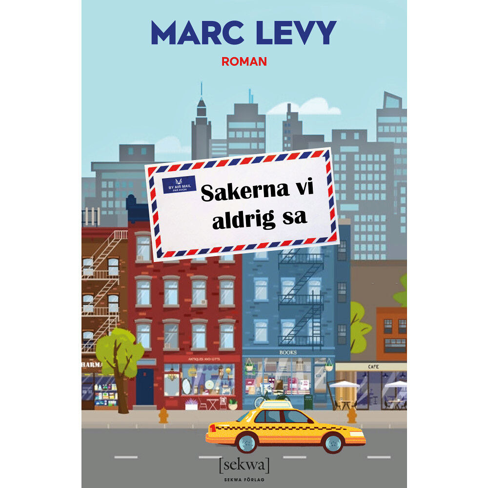 Marc Levy Sakerna vi aldrig sa (pocket)
