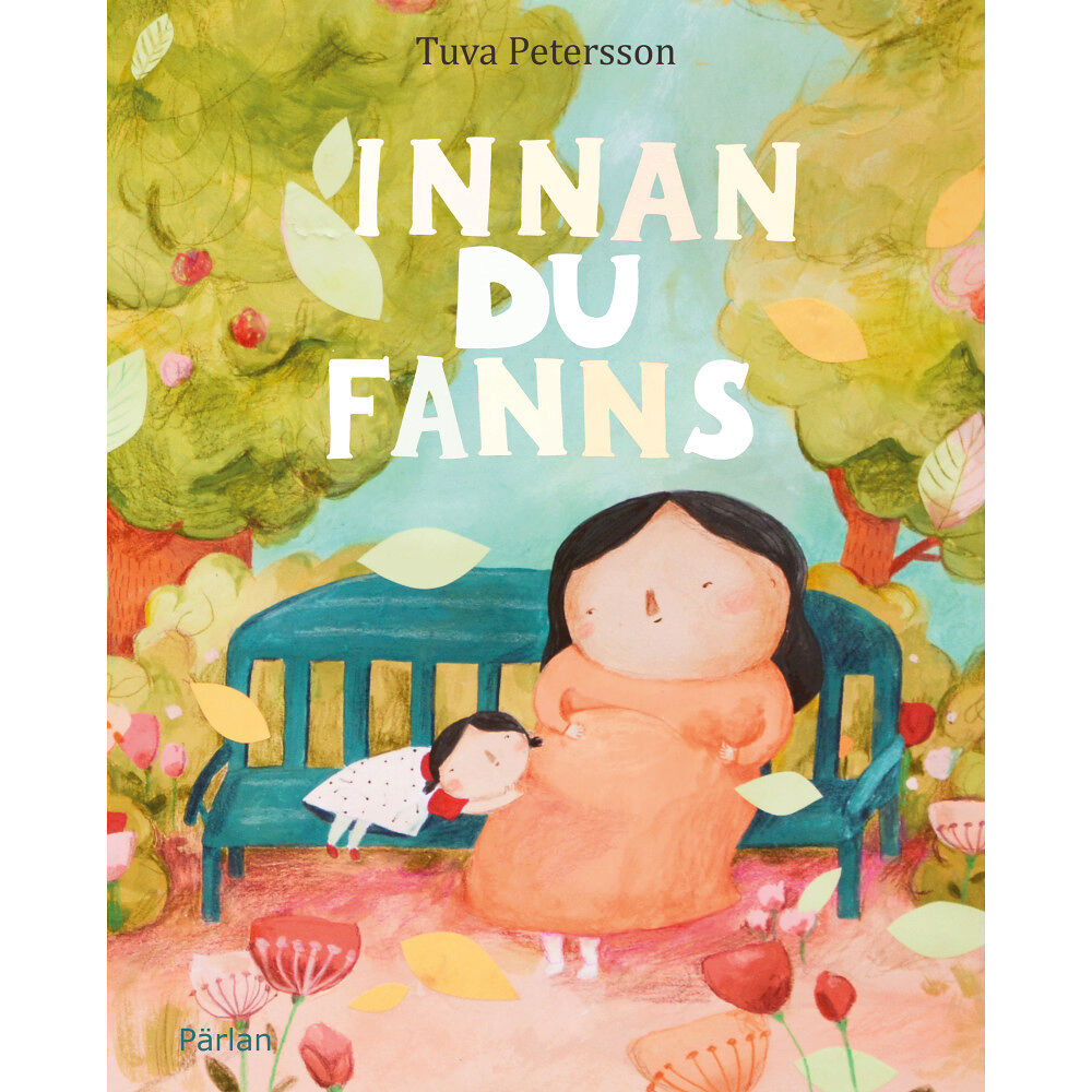 Tuva Petersson Innan du fanns (inbunden)
