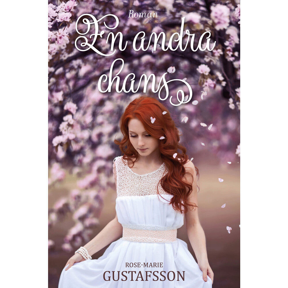 Rose-Marie Gustafsson En andra chans (inbunden)