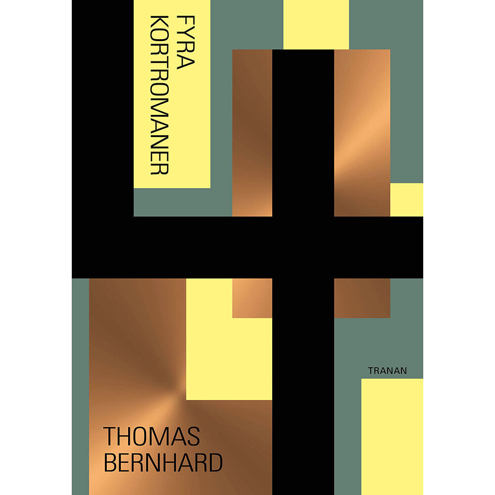 Thomas Bernhard Fyra kortromaner. Amras ; Ungenach ; Watten ; Billigätarna (bok, danskt band)