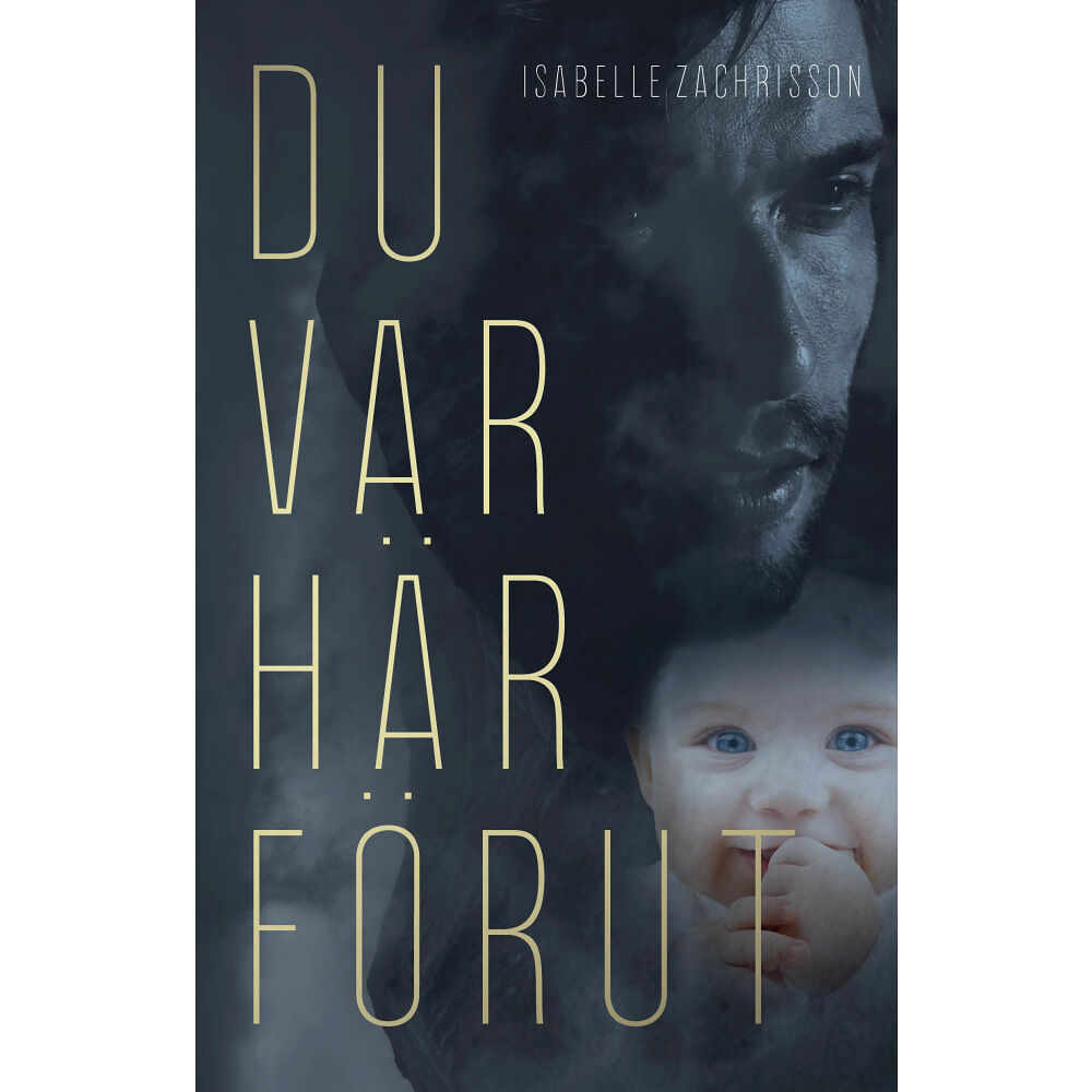 Isabelle Zachrisson Du var här förut (häftad)