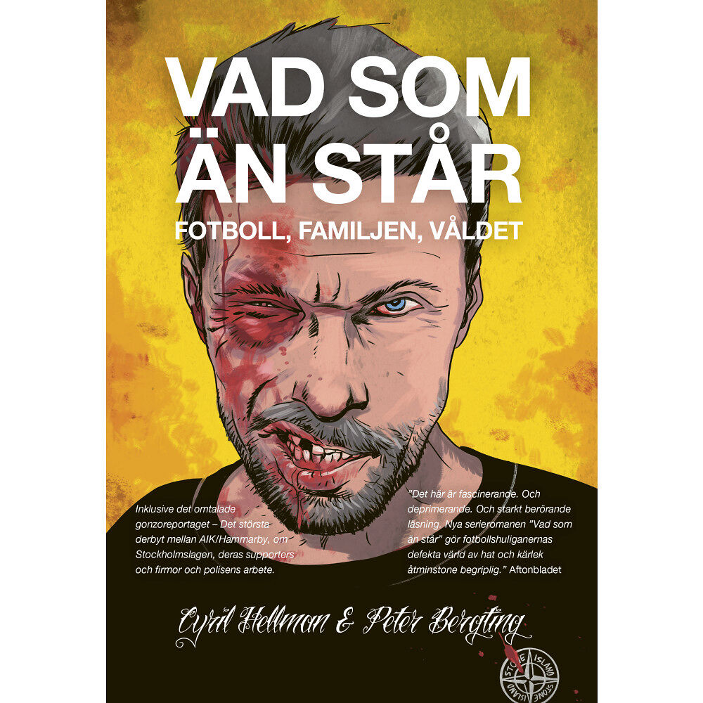 Cyril Hellman Vad som än står : fotboll, familjen, våldet (inbunden)