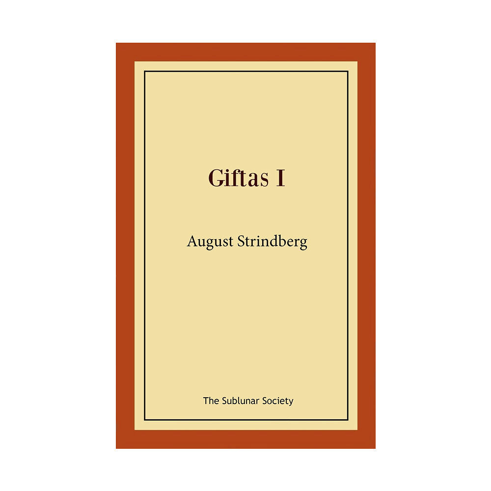 August Strindberg Giftas I (häftad)