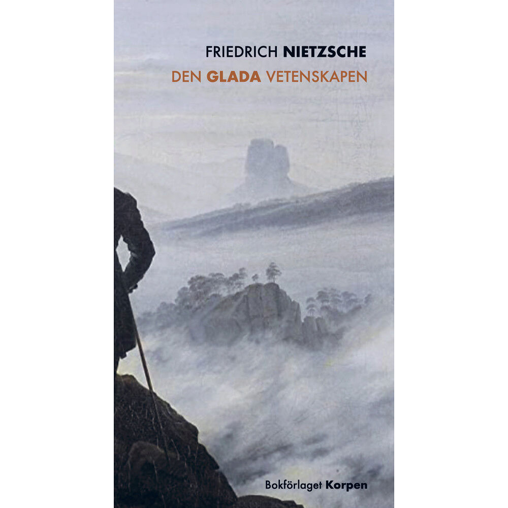 Friedrich Nietzsche Den glada vetenskapen (häftad)