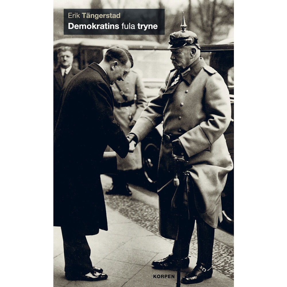 Erik Tängerstad Demokratins fula tryne (bok, danskt band)