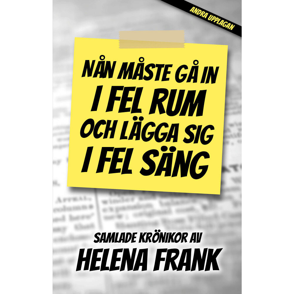 Helena Frank Nån måste gå in i fel rum och lägga sig i fel säng (häftad)