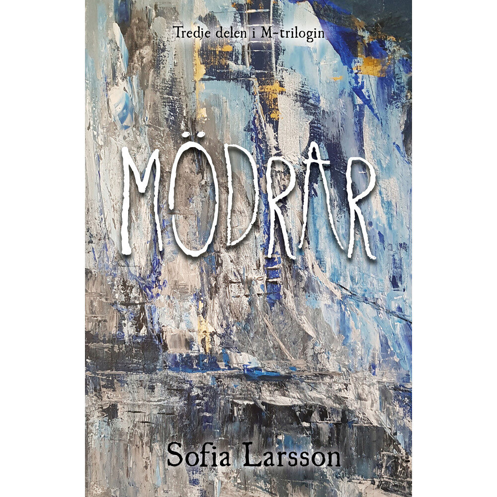 Sofia Larsson Mödrar (häftad)