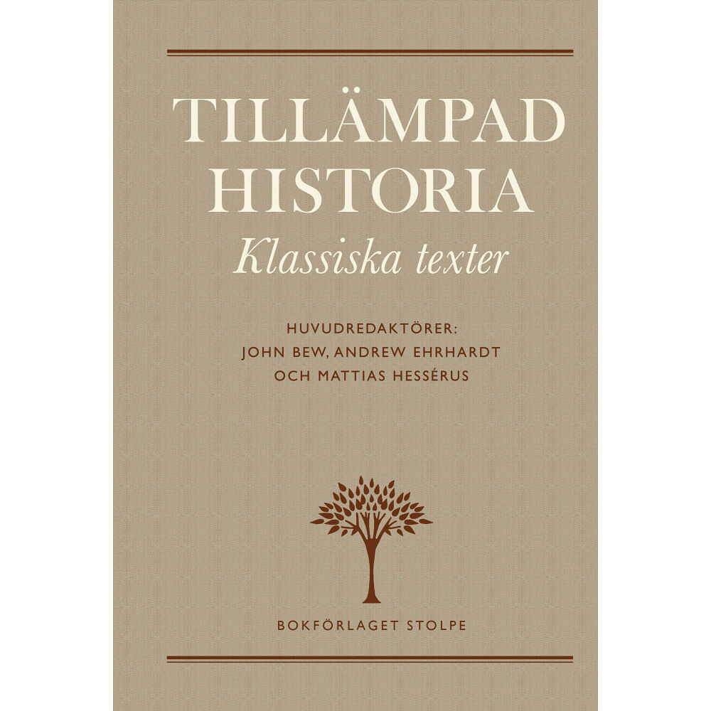 Bokförlaget Stolpe Tillämpad historia : Klassiska texter (inbunden)