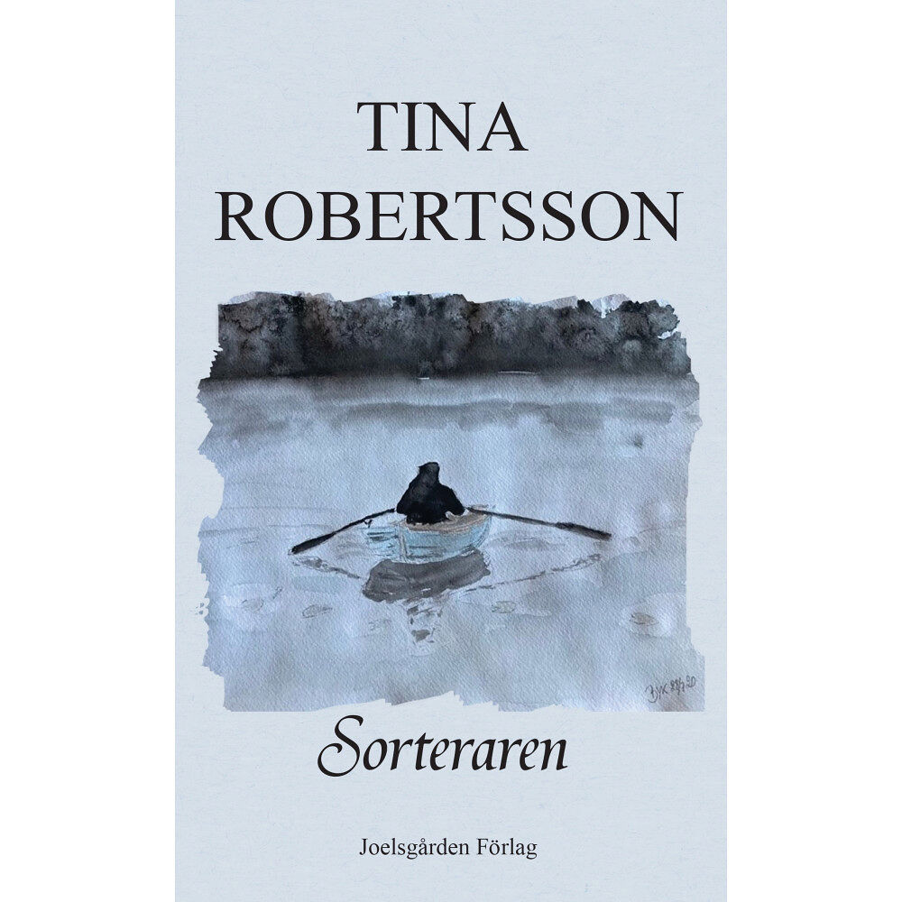 Tina Robertsson Sorteraren (häftad)