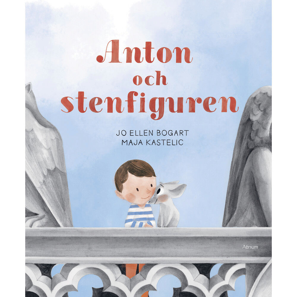 Jo Ellen Bogart Anton och stenfiguren (inbunden)