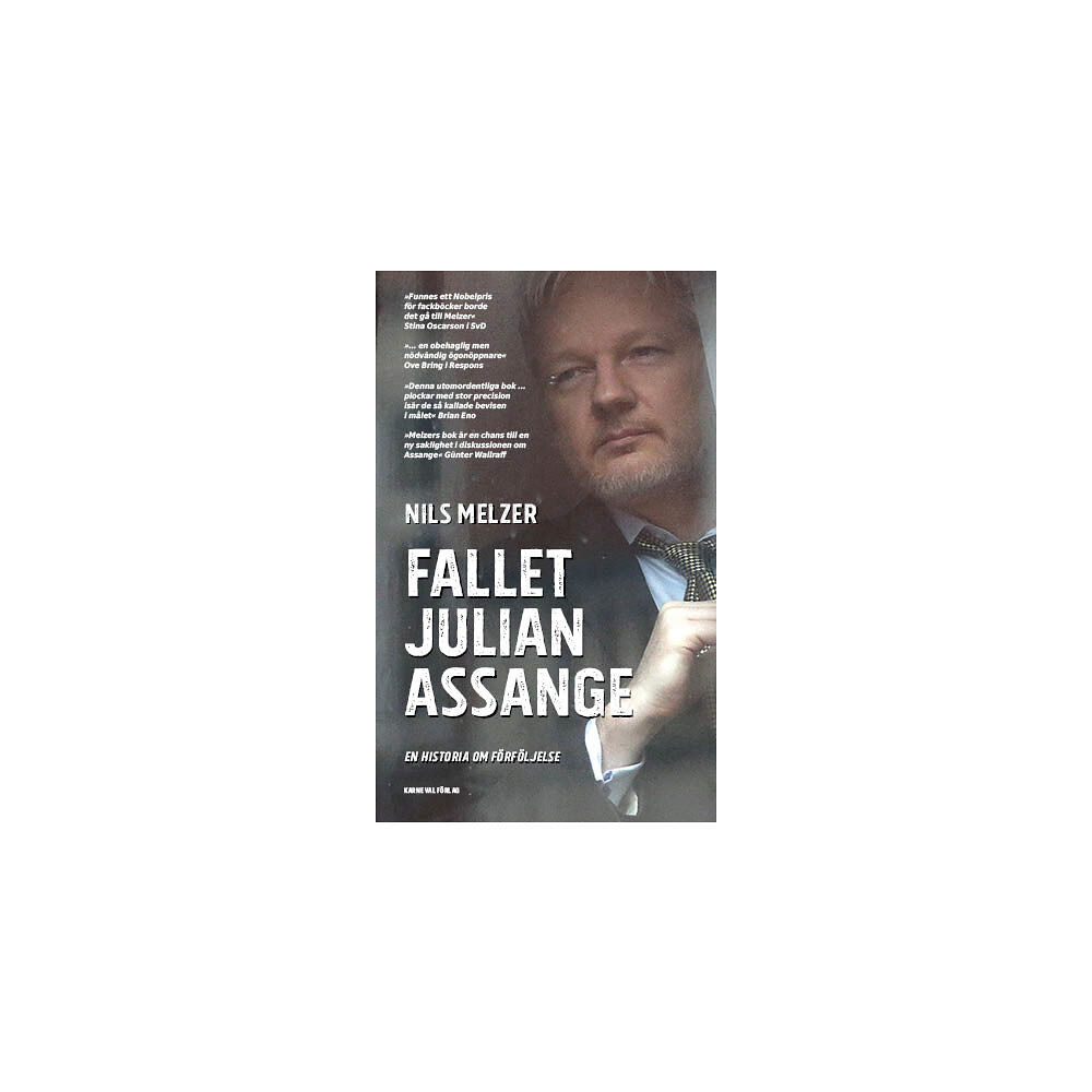 Nils Melzer Fallet Julian Assange : en historia om förföljelse (pocket)
