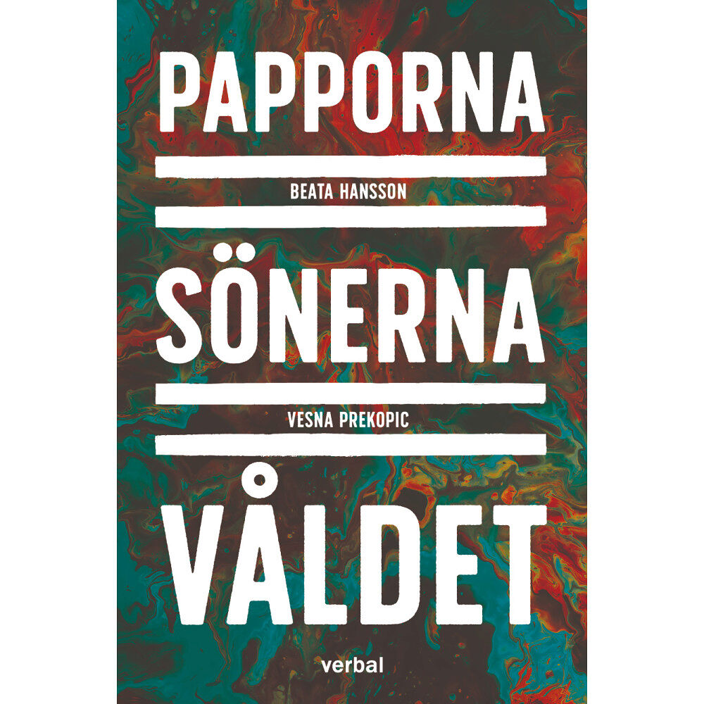 Beata Hansson Papporna, sönerna, våldet (bok, danskt band)