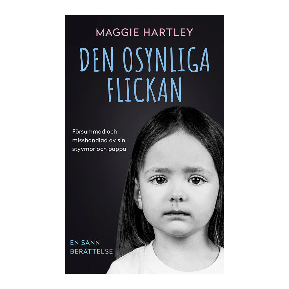 Maggie Hartley Den osynliga flickan (pocket)