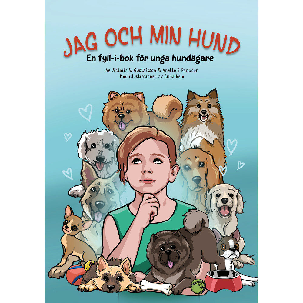 Victoria W. Gustafsson Jag och min hund (häftad)