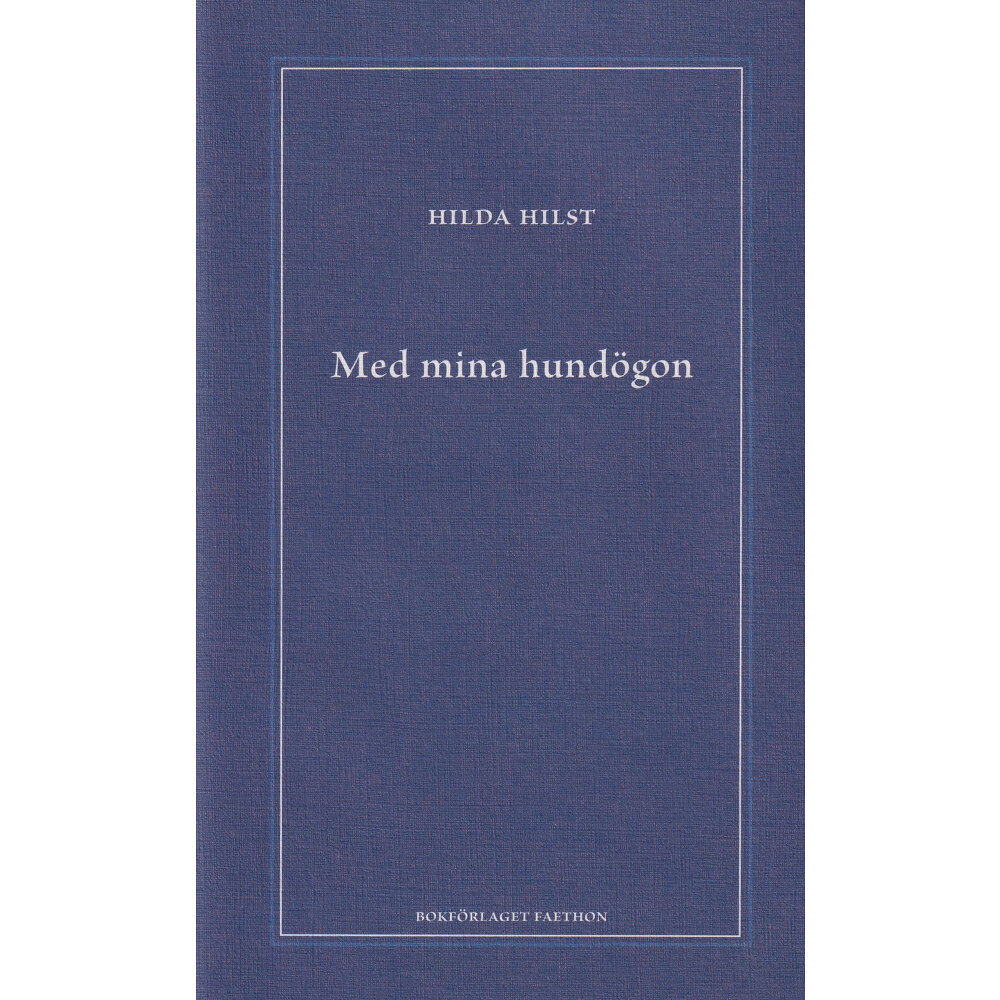 Hilda Hilst Med mina hundögon (inbunden)