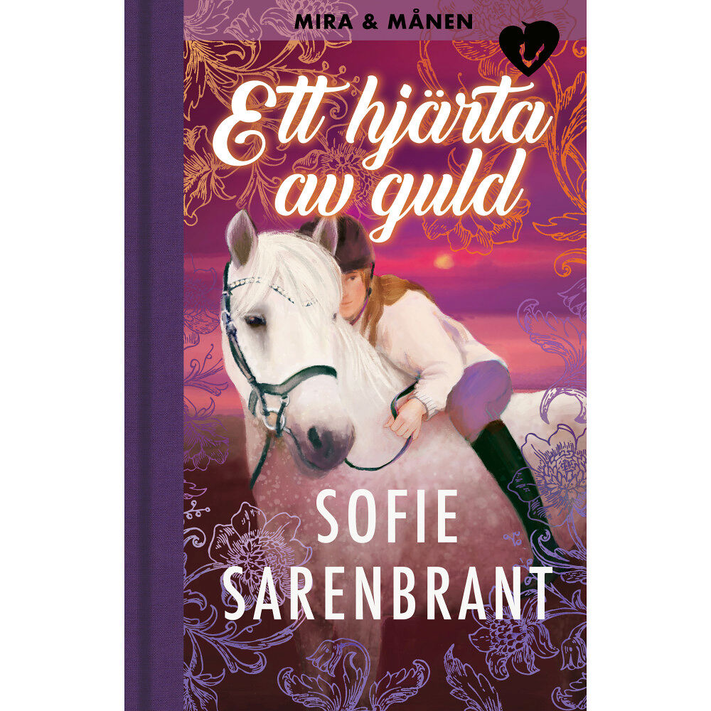 Sofie Sarenbrant Ett hjärta av guld (bok, halvklotband)