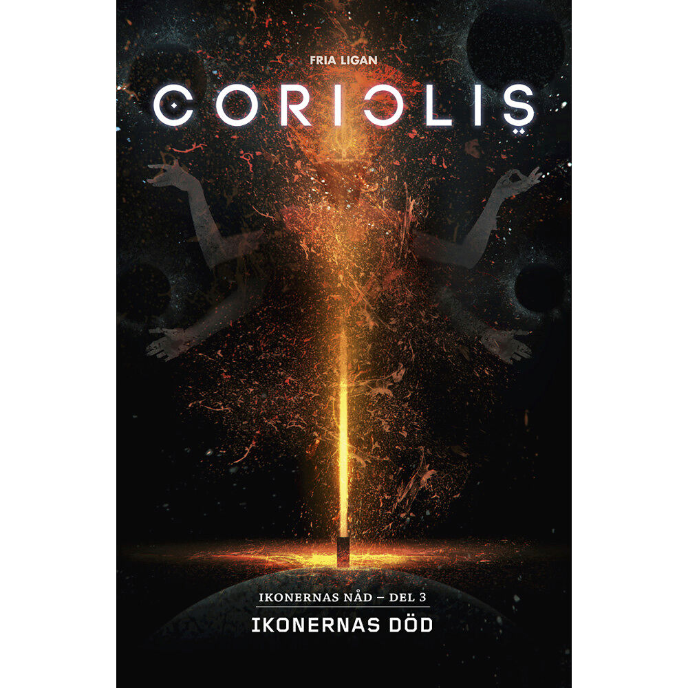 Rickard Antroia Coriolis. Ikonernas död (inbunden)