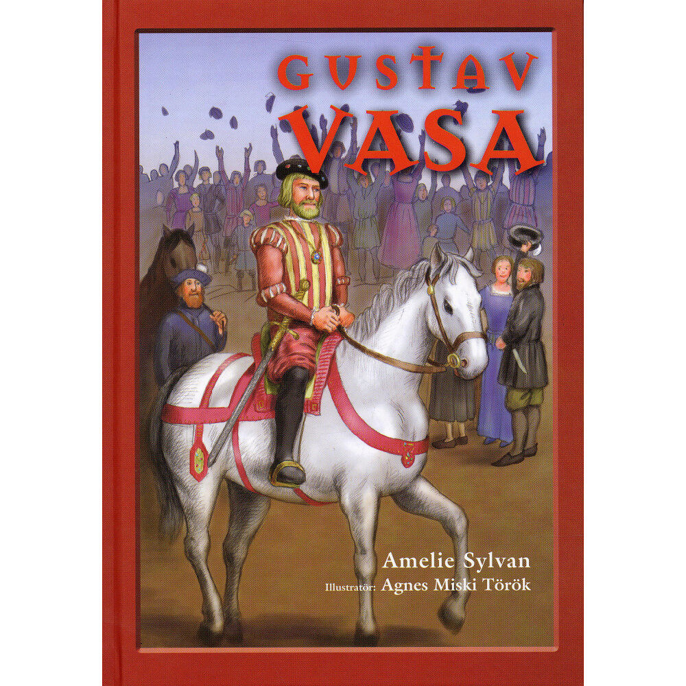 Kultur för barn Sverige Gustav Vasa (bok, kartonnage)