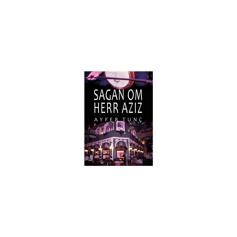 Storge Förlag Sagan om herr Aziz (inbunden)