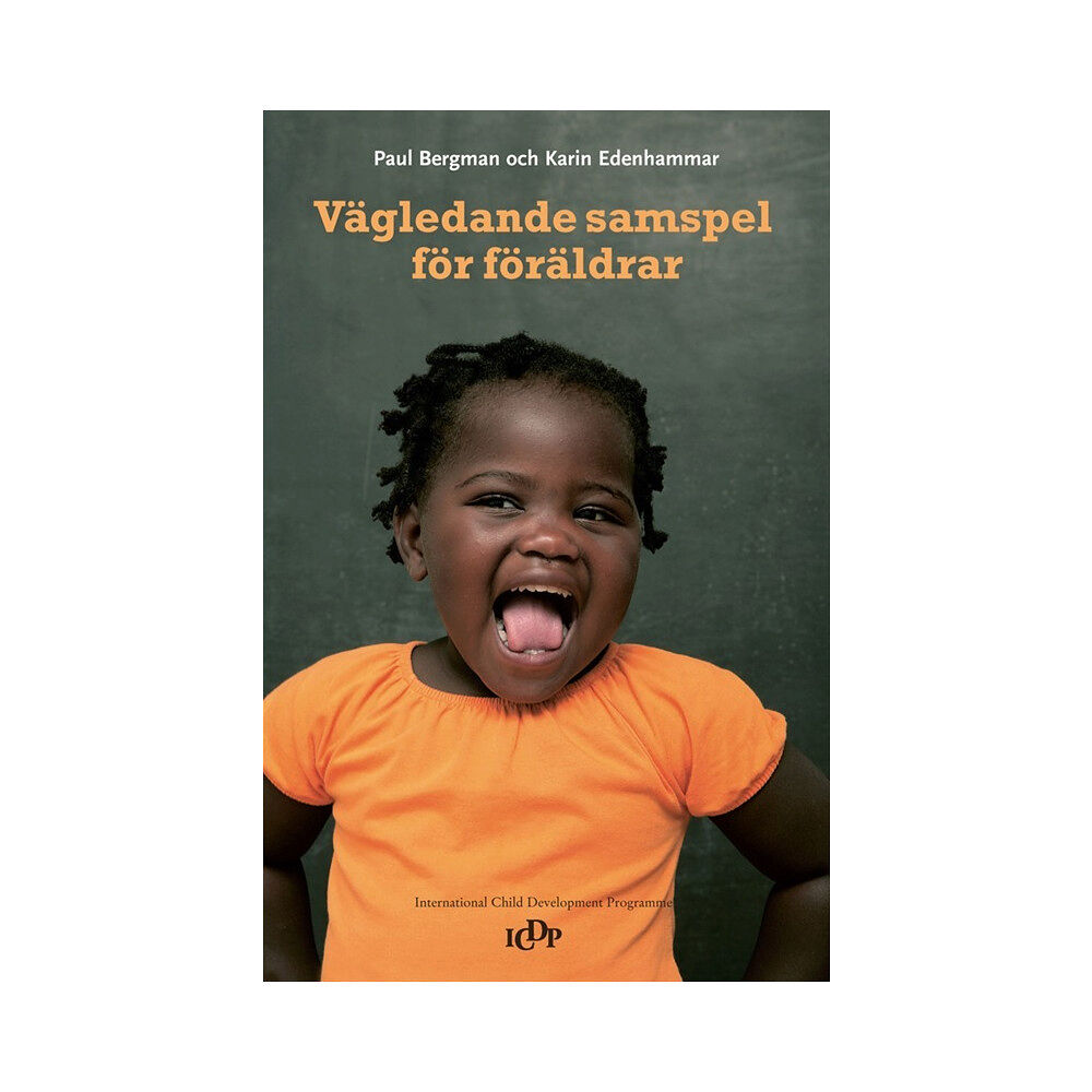 Paul Bergman Vägledande samspel för föräldrar (inbunden)