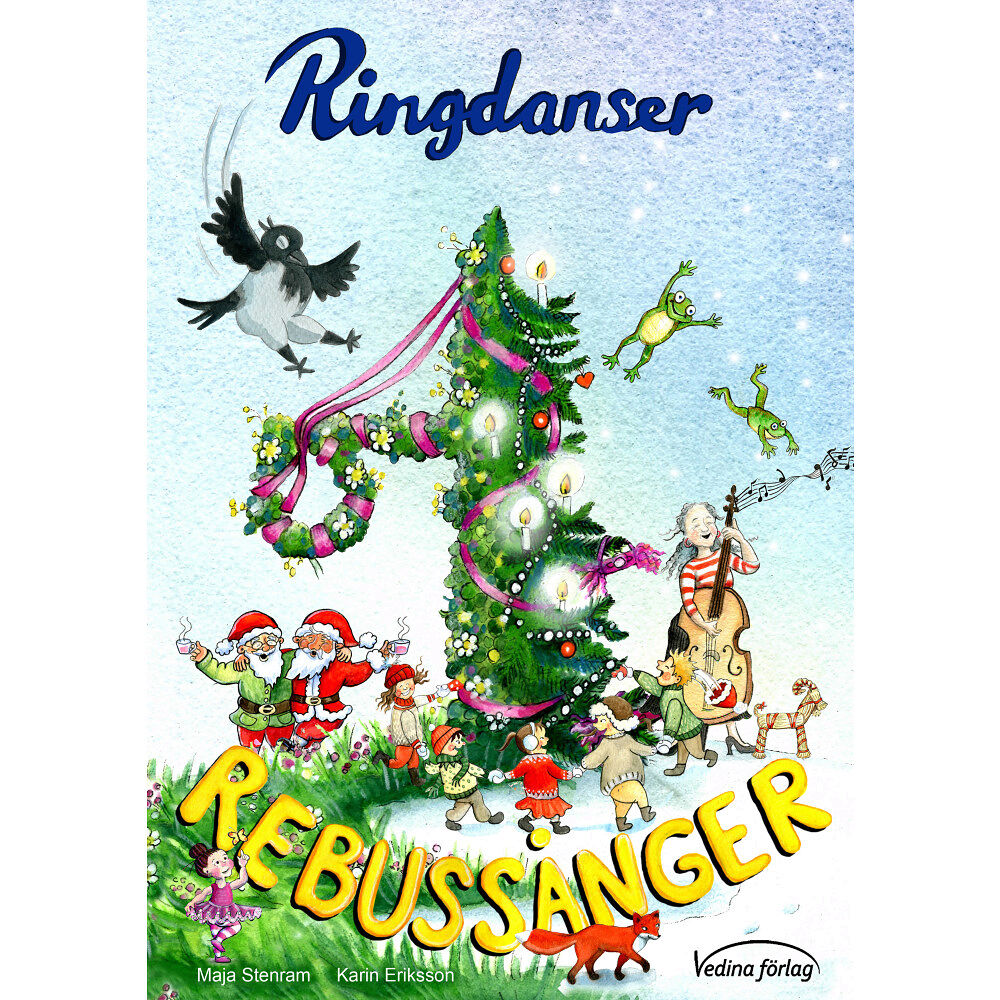 Vedina förlag Rebussånger - Ringdanser (inbunden)