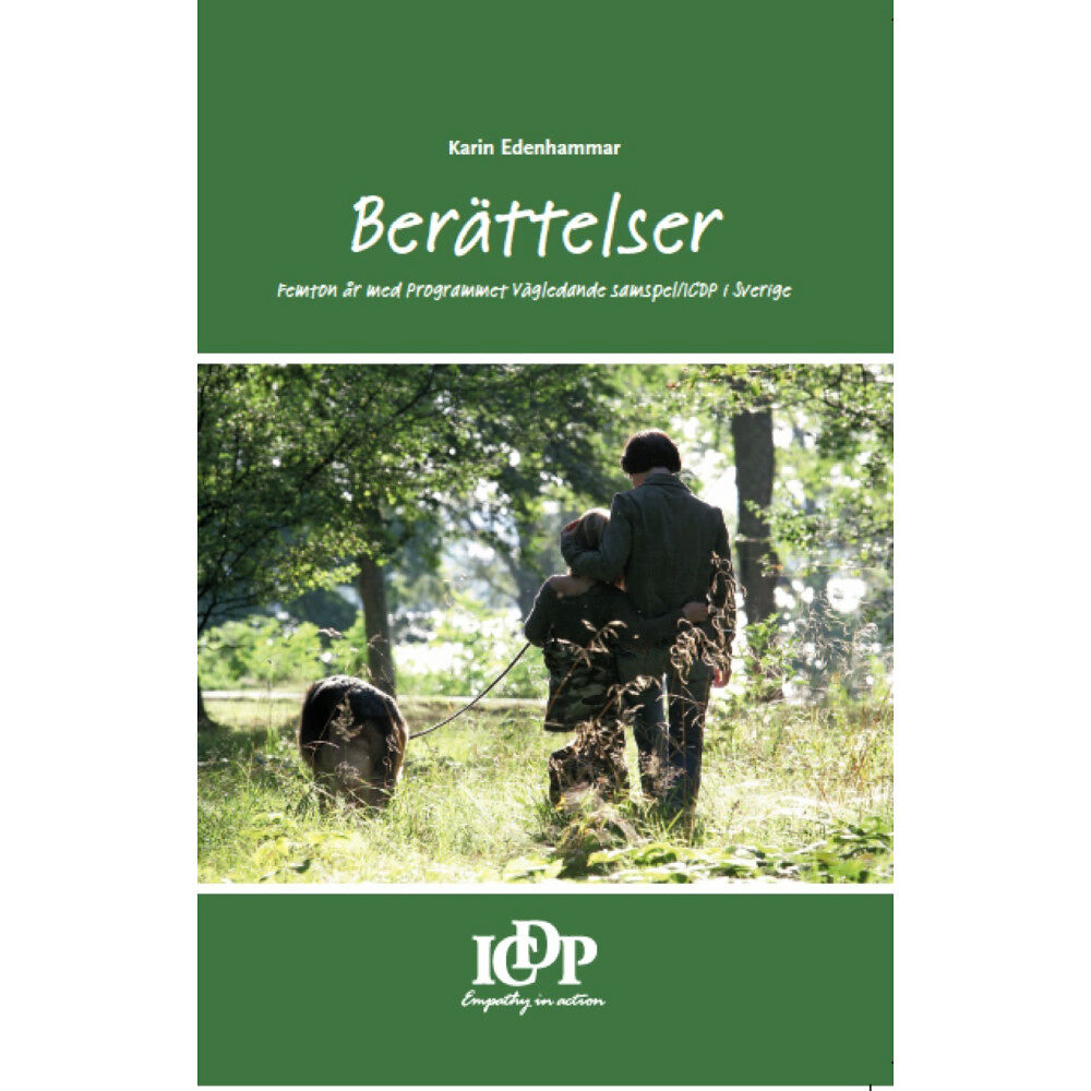 Karin Edenhammar Berättelser : femton år med Vägledande samspel / ICDP i Sverige (häftad)