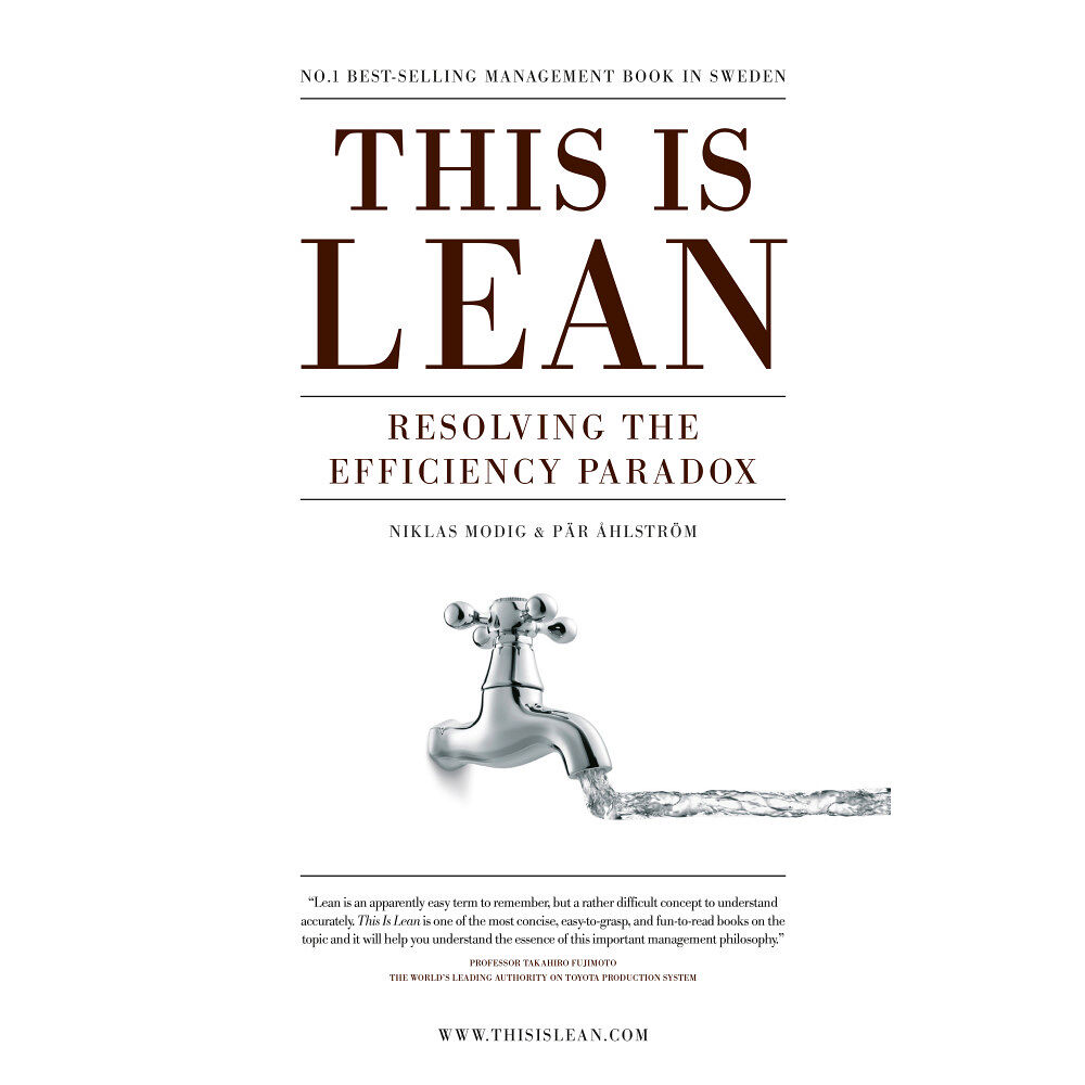 Par Ahlstrom This is lean - resolving the efficiency paradox (pocket, eng)