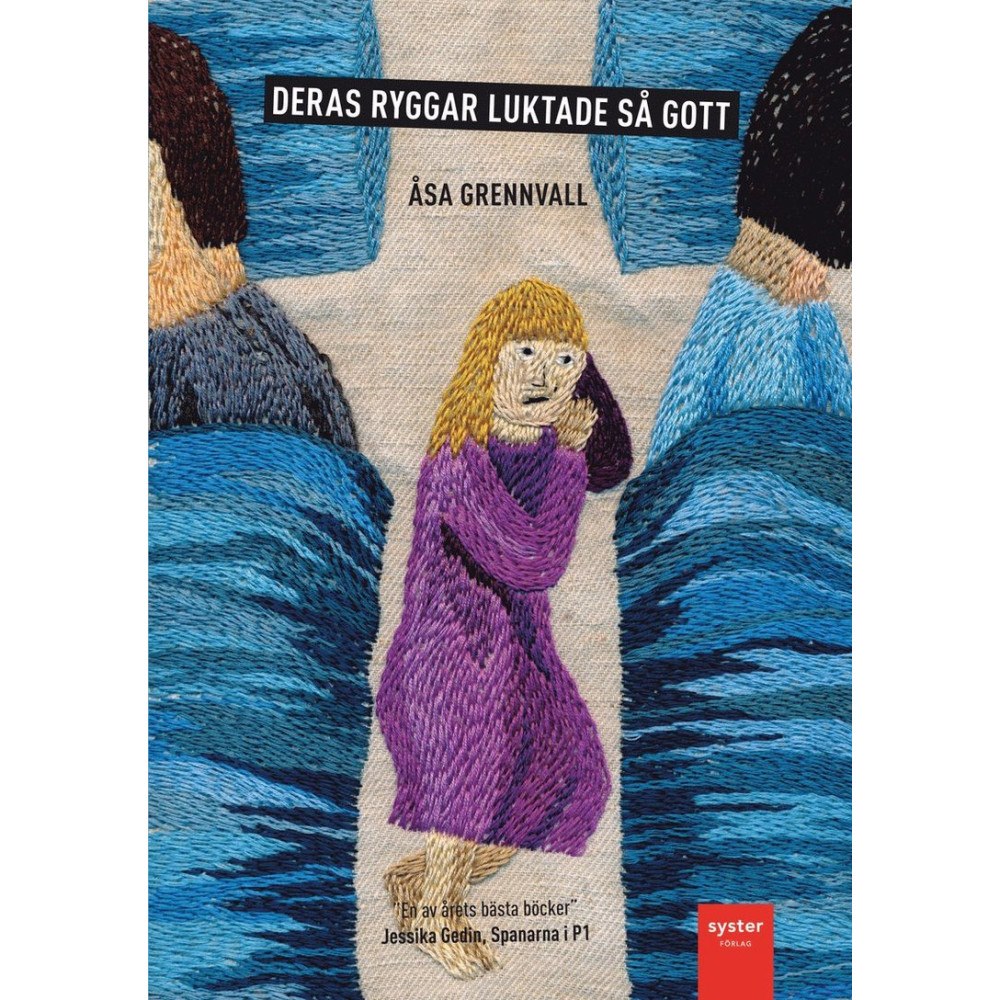 Åsa Grennvall Deras ryggar luktade så gott (häftad)