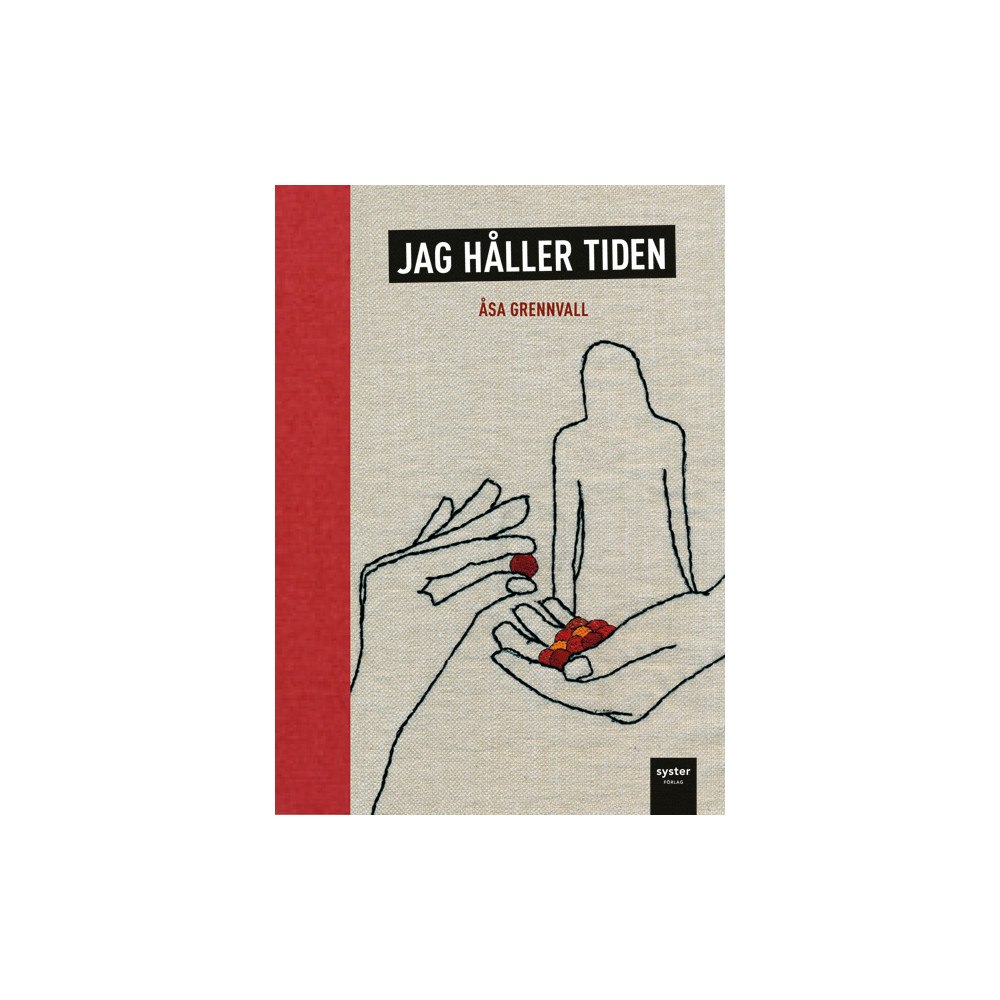 Åsa Grennvall Jag håller tiden (bok, halvklotband)