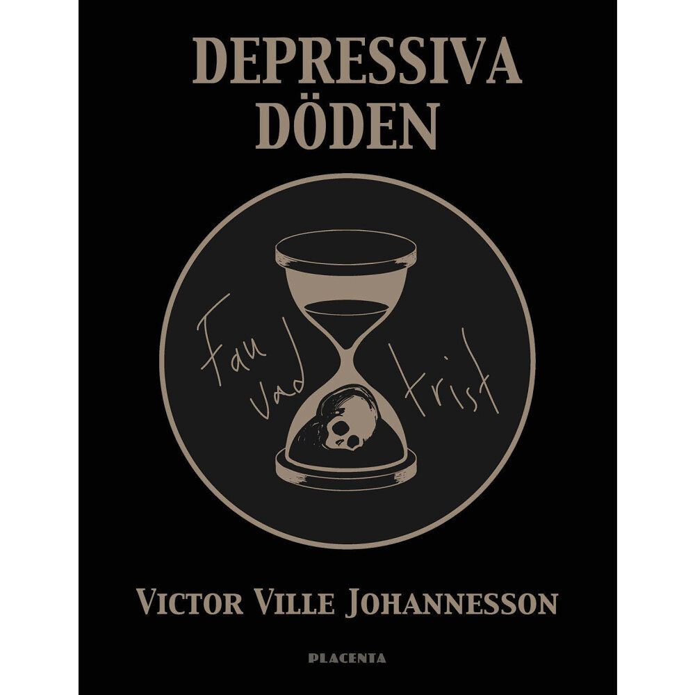 Victor Ville Johannesson Fan vad trist : depressiva döden (inbunden)