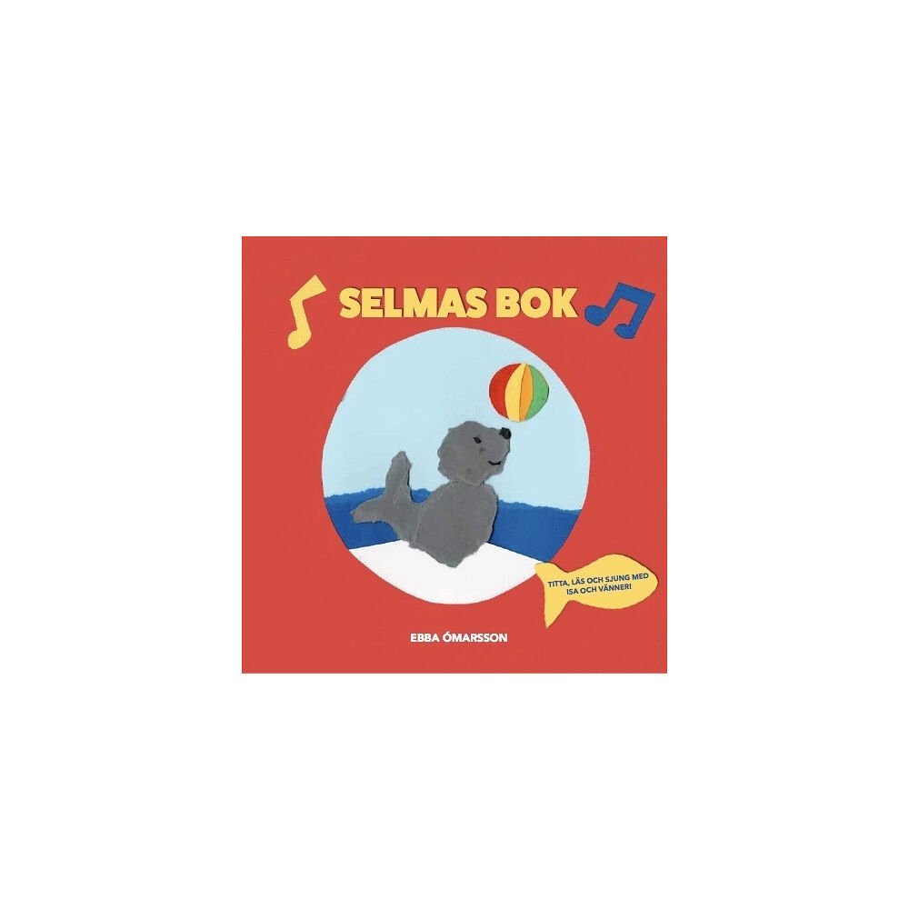 Ebba Ómarsson Selmas Bok (bok, board book)