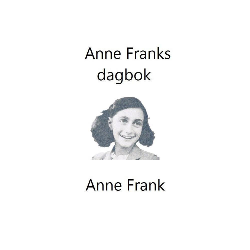 Anne Frank Anne Franks dagbok (pocket)