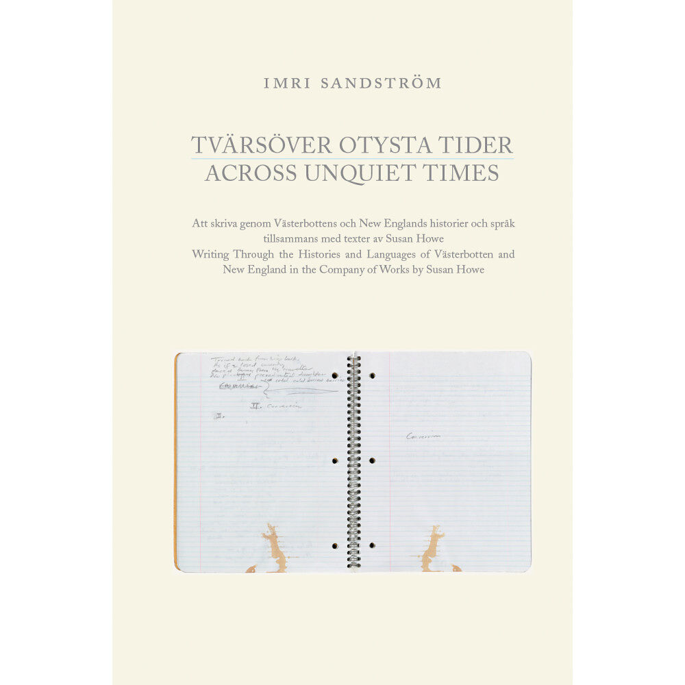 Imri Sandström Tvärsöver otysta tider / Across Unquiet Times (häftad)
