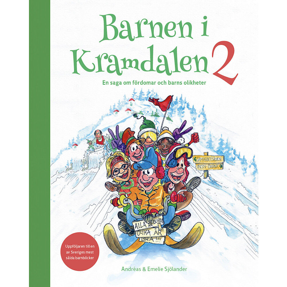 Andreas Sjölander Barnen i Kramdalen 2. En saga om fördomar och barns olikheter (inbunden)