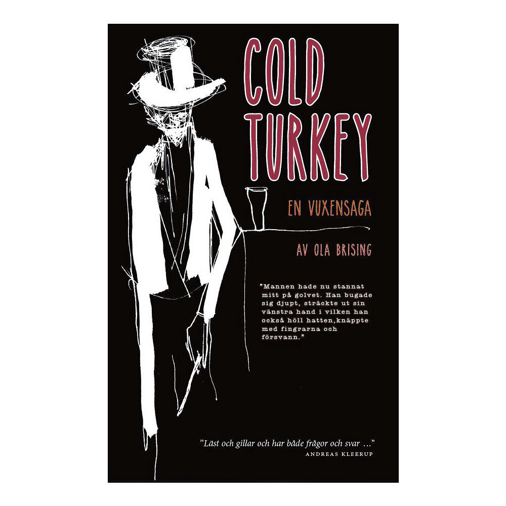 Ola Brising Cold turkey : en vuxensaga (bok, danskt band)