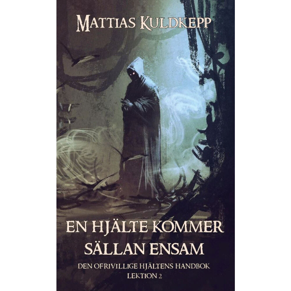 Mattias Kuldkepp En hjälte kommer sällan ensam (pocket)