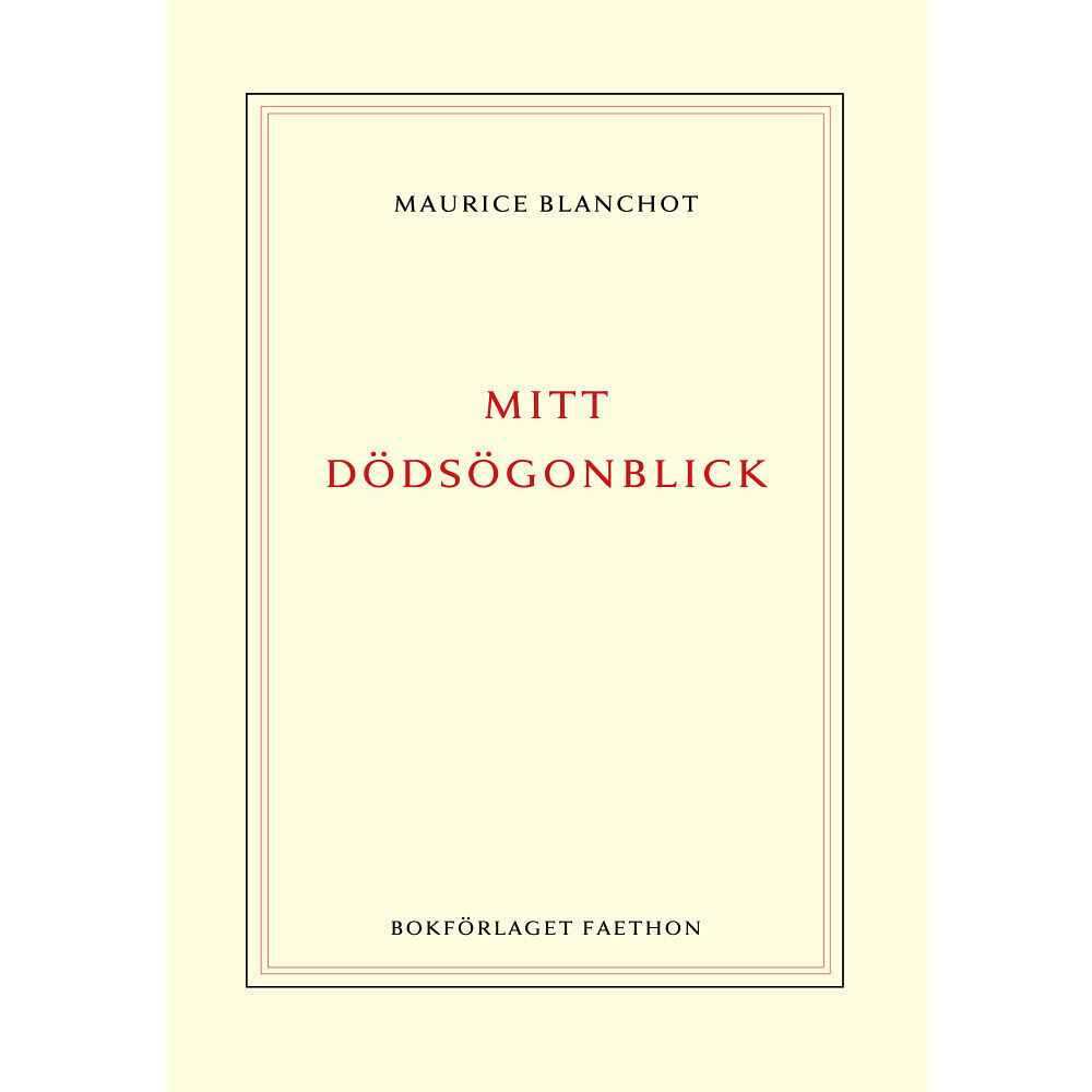 Maurice Blanchot Mitt dödsögonblick (häftad)