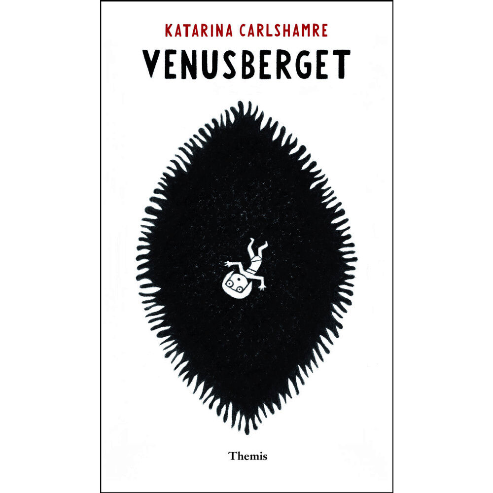 Katarina Carlshamre Venusberget : en verklighet (drömd) (bok, danskt band)