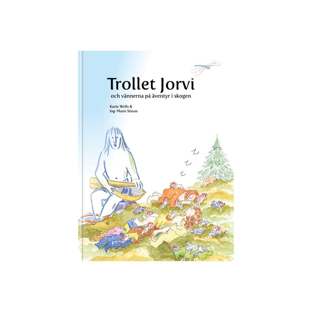 Karin Wells Trollet Jorvi och vännerna på äventyr i skogen (bok, kartonnage)
